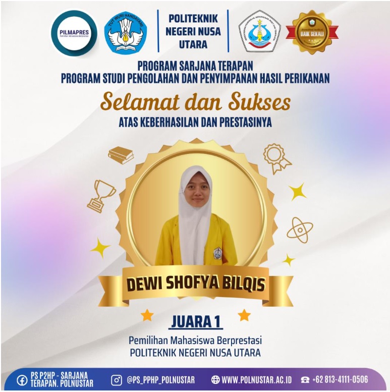 MAHASISWA SARJANA TERAPAN PS. PENGOLAHAN DAN PENYIMPANAN HASIL PERIKANAN (P2HP) KEMBALI MENOREHKAN PRESTASI DALAM PEMILIHAN MAHASISWA BERPRESTASI MAHASISWA SARJANA TERAPAN PS. PENGOLAHAN DAN PENYIMPANAN HASIL PERIKANAN (P2HP) KEMBALI MENOREHKAN PRESTASI DALAM PEMILIHAN MAHASISWA BERPRESTASI