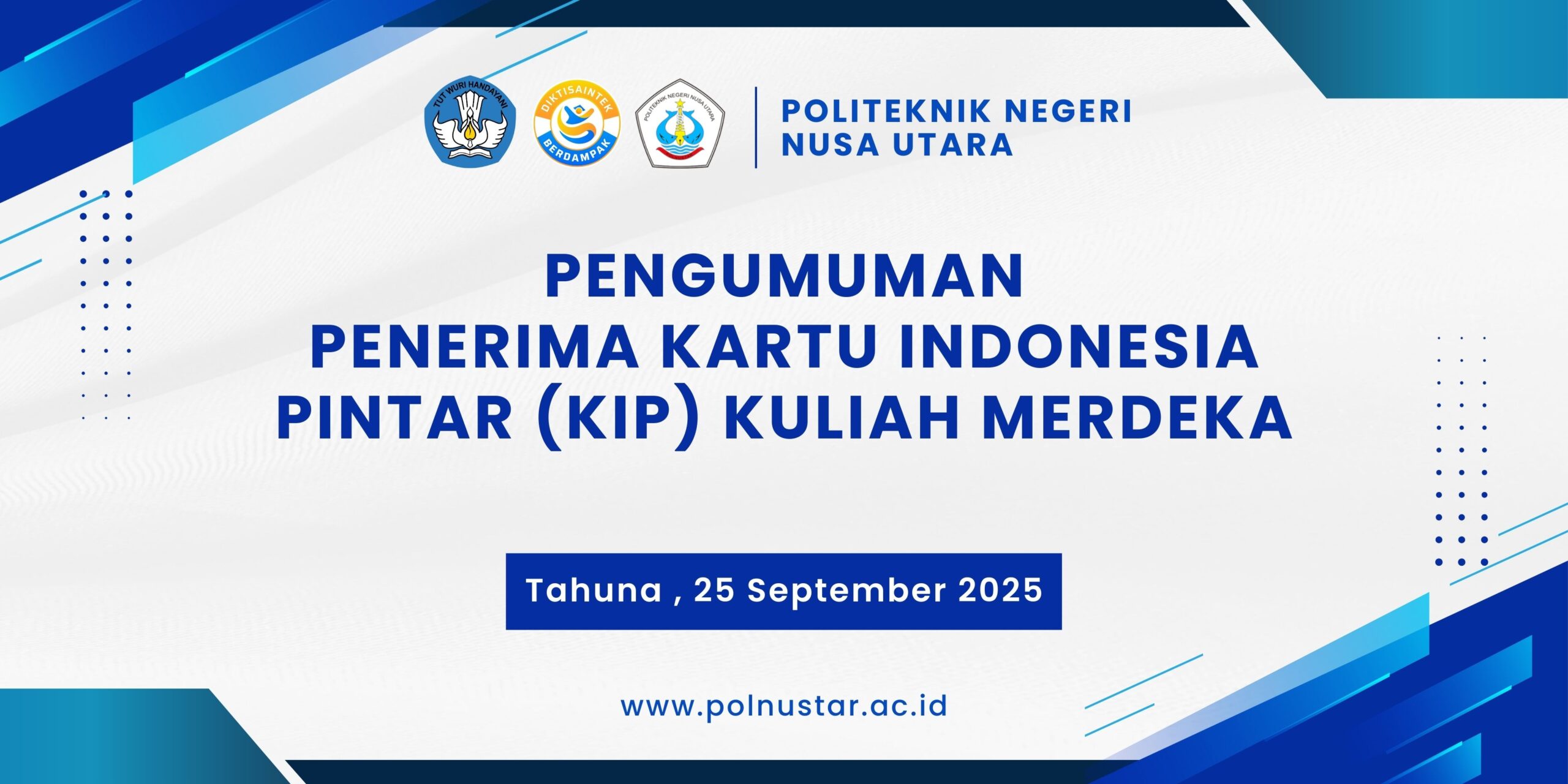 Pengumuman Penerima KIP Kuliah Merdeka 2025 Pengumuman Penerima KIP Kuliah Merdeka 2025